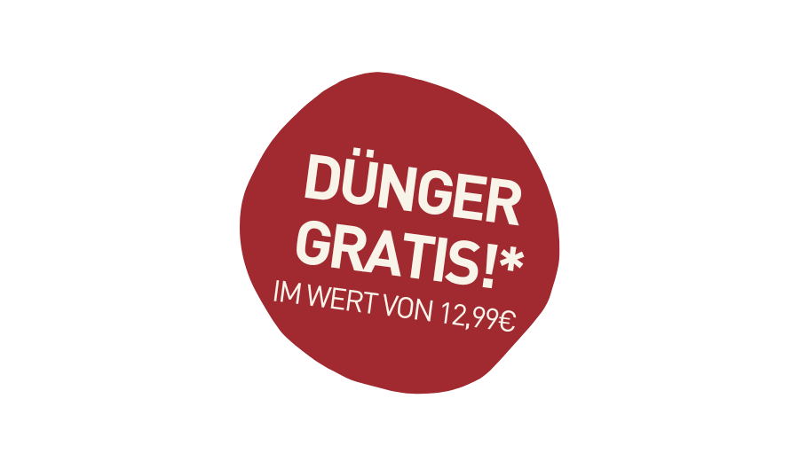 Dünger gratis! Im Wert von 12,99€
